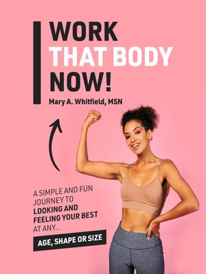 cover image of Work That Body Now!